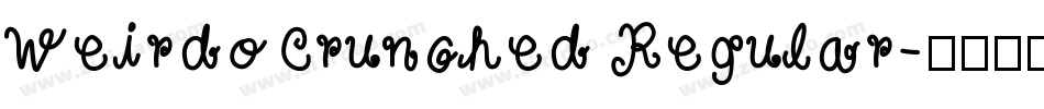 WeirdoCrunched Regular字体转换